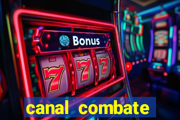 canal combate online ao vivo multicanais